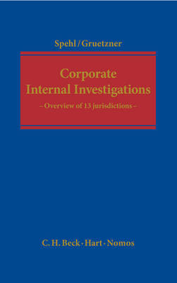 Corporate internal investigations. 9781849464840