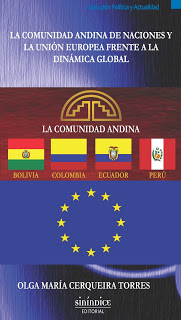 La Comunidad Andina de Naciones y la Unión Europea frente a la dinámica global. 9788494089688