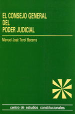 El Consejo General del Poder Judicial. 9788425908460