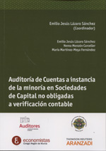 Auditoría de cuentas a instancia de la minoría en sociedades de capital no obligadas a verificación contable