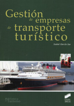 Gestión de empresas de transporte turístico. 9788499589961