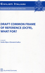 Draft common frame of reference (DCFR), what for?. 9788814180538