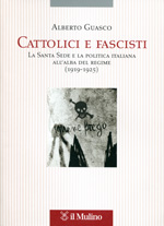 Cattolici e fascisti. 9788815245205