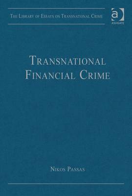 Transnational financial crime. 9781409448884
