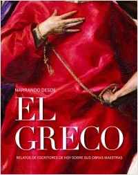 Narrando desde El Greco. 9788415888468