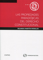 Las propiedades paradójicas del Derecho constitucional. 9788447046270