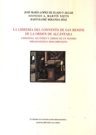 La librería del Convento de San Benito de la Orden de Alcántara. 9788498523713