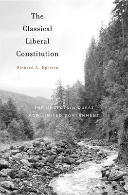 The classical liberal constitution. 9780674724891