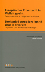 Europäisches privatrecht in vielfalt geeint =Droit privé européen: l'unité dans la diversité. 9783866532434