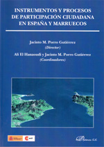 Instrumentos y procesos de participación ciudadana en España y Marruecos. 9788490317464