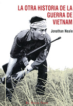 La otra historia de la guerra de Vietnam