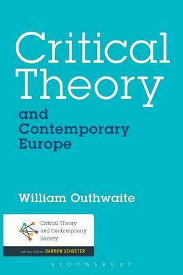 Critical theory and contemporary Europe