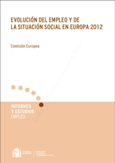 Evolución del empleo y de la situación social en Europa 2012. 9788484174547