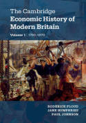The Cambridge economic history of Modern Britain. 9781107646414