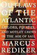 Outlaws of the Atlantic. 9781781682517
