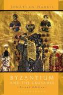 Byzantium and The Crusades. 9781780938318