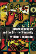 Global capitalism and the crisis of humanity. 9781107691117