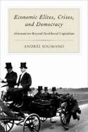 Economic elites, crises, and democracy. 9780199355983