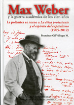 Max Weber y la guerra académica de los cien años
