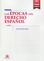 Las épocas del Derecho español. 9788490862438