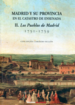 Madrid y su provincia en el Catastro de Ensenada. 9788495457561