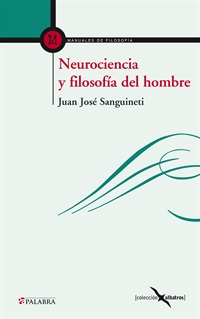 Neurociencia y filosofía del Hombre. 9788490611111