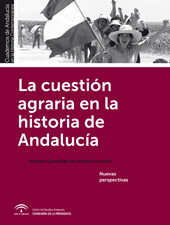 La cuestión agraria en la historia de Andalucía. 9788494229190