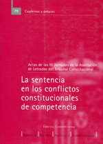 La sentencia en los conflictos constitucionales de competencia. 9788425910685
