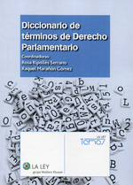 Diccionario de términos de Derecho parlamentario. 9788490202777