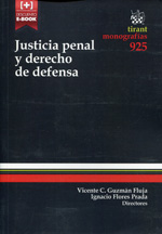 Justicia penal y Derecho de defensa