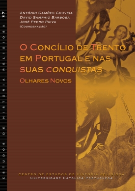 O Concílio de Trento em Portugal e nas suas conquistas. 9789728361600