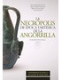 La necrópolis de época tartésica de la Angorrilla. 9788447215577