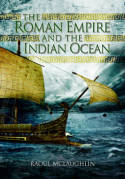 The Roman Empire and the Indian Ocean. 9781783463817