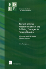 Towards a better assessment of pain and suffering damages for personal injury litigation. 9781780682303