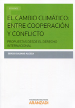 El cambio climático: entre cooperación y conflicto