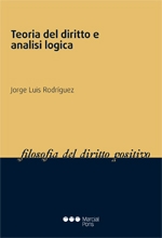 Teoria del diritto e analisi logica. 9788415948865