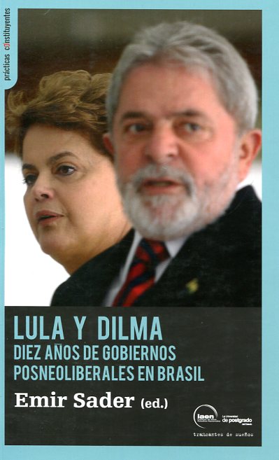 Lula y Dilma. 9788496453685