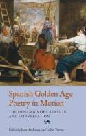 Spanish Golden Age poetry in montion. 9781855662841