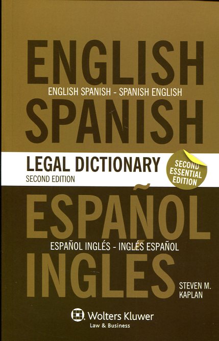 Essential English/Spanish and Spanish/English legal dictionary. 9789041145666