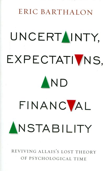 Uncertainty, expectations, and financial instability. 9780231166287