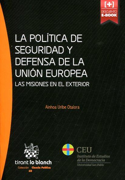 La política de seguridad y defensa de la Unión Europea. 9788490539323