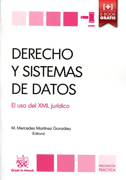 Derecho y sistemas de datos. 9788490860106