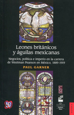 Leones británicos y águilas mexicanas. 9786071616449