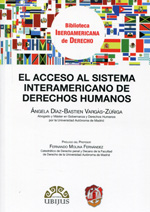 El acceso al sistema interamericano de Derechos Humanos. 9788429018226