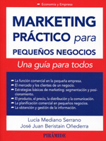 Marketing práctico para pequeños negocios. 9788436832655