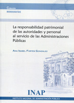 La responsabilidad patrimonial de las autoridades y personal al servicio de las Administraciones Públicas. 9788473514262