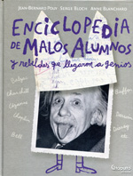 Enciclopedia de malos alumnos. 9789871078998