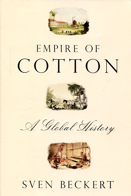 Empire of cotton. 9780375414145
