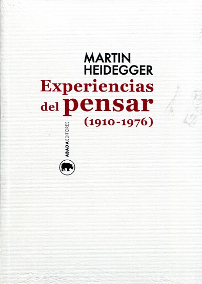 Experiencias del pensar (1910-1976). 9788416160129