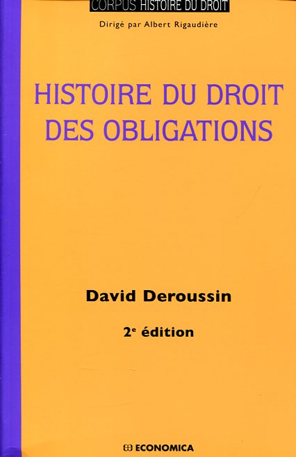 Histoire du Droit des obligations. 9782717865240